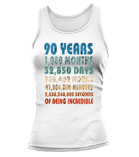 Retro Birthday Funny Quote Slogan Gift 90 Years Tank top Woman