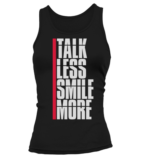 talk less smile more Tank top Woman