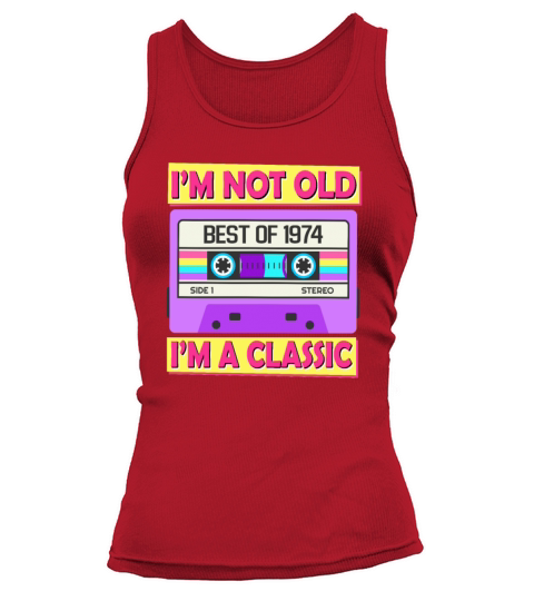 Vintage Cassette Im Not Old Im A Classic 1974 Tank top Woman