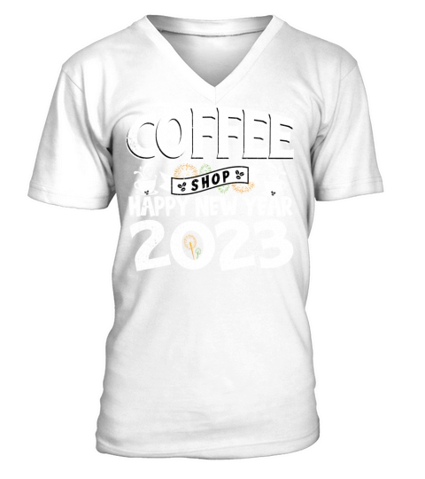 Coffee Shop Happy New Year 2023 V-Neck T-shirt