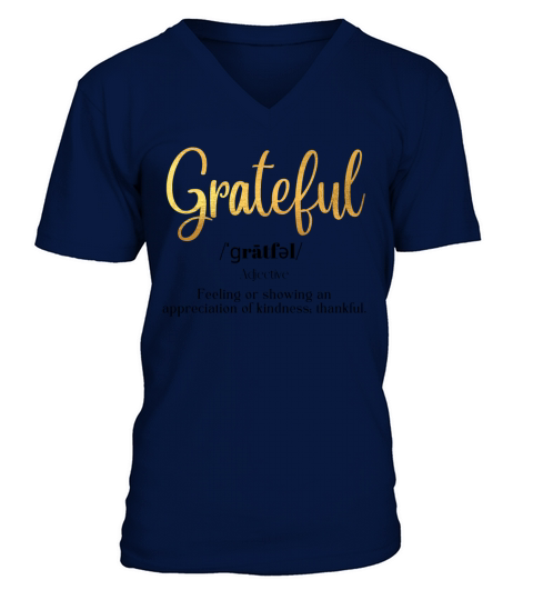 Grateful Definition Black and Gold Foil Font V-Neck T-shirt