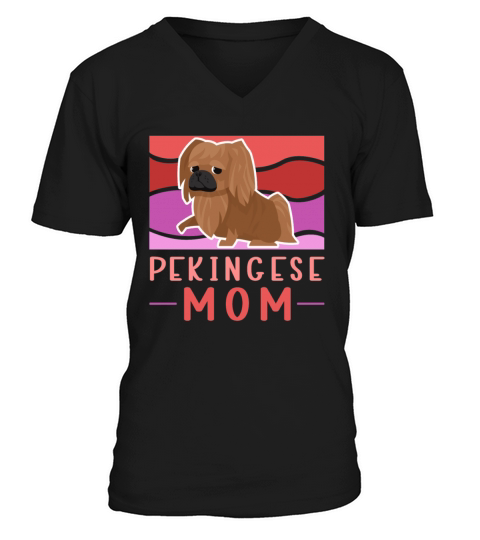 Pekingese Mom Dog Owner V-Neck T-shirt