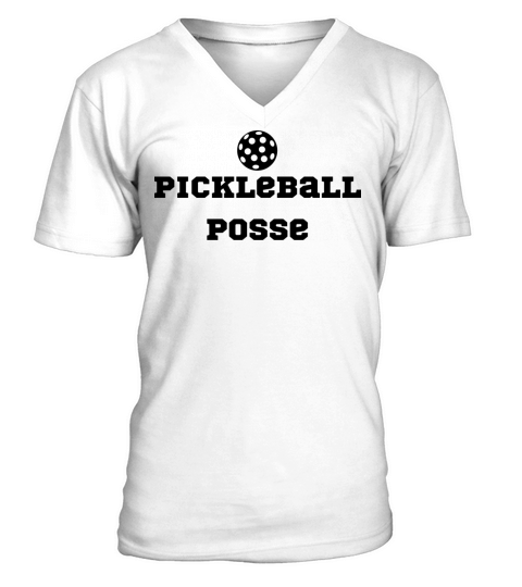 pickleball posse funny pickleball quote V-Neck T-shirt