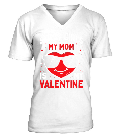 Valentines Day Boys Kids Sorry Girls My Mom Is My V-Neck T-shirt