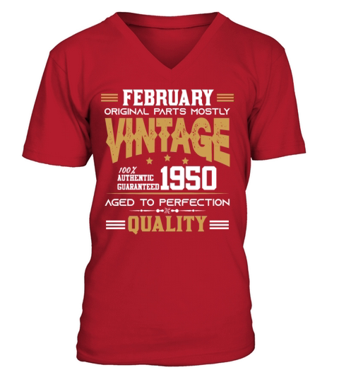 Vintage Aged To Perfection February 1950 V-Neck T-shirt