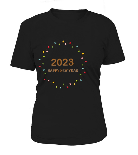 2023 happy New Year Women's T-Shirt