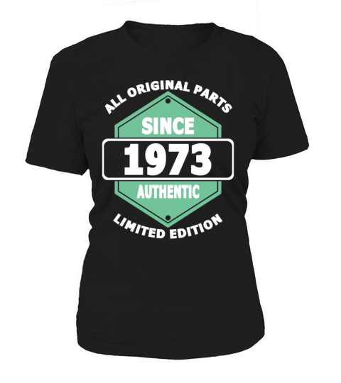 50th birthday all original parts since 1973 Women's T-Shirt