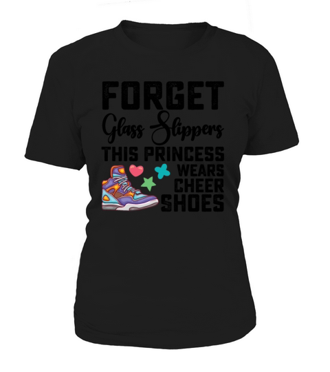 Forget Glass Slippers This Princess Wears Cheer Women's T-Shirt