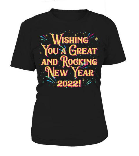 Great and Rocking New Year 2022 Motivational Quote Women's T-Shirt