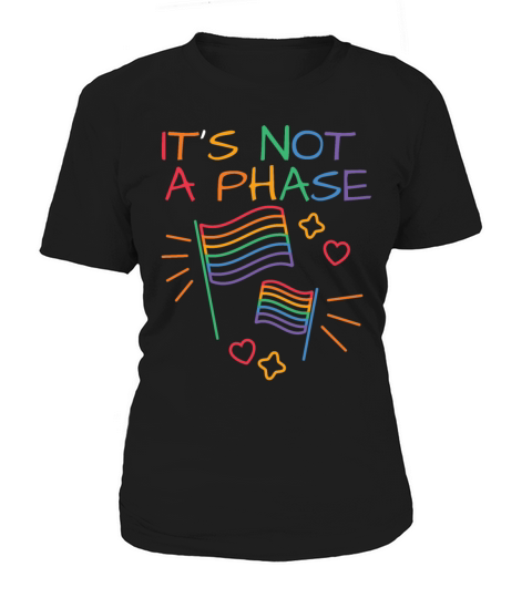Its Not A Phase LGBT Gay Pride Colors Rainbow Fla Women's T-Shirt