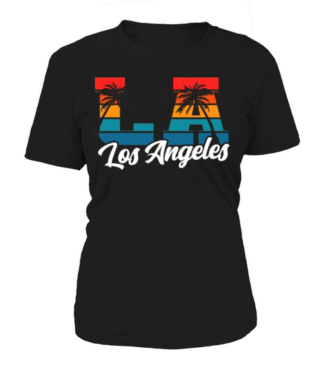 Los Angeles LA California Gift Women's T-Shirt