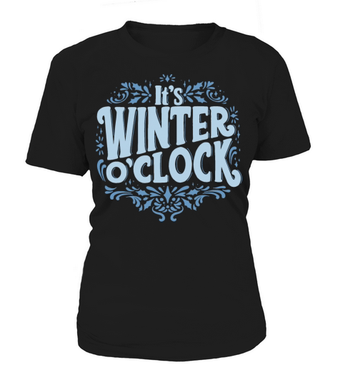 Winter Quote Typography Lettering Decoration Women's T-Shirt