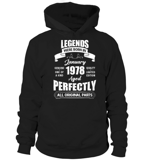 Legends Were Born In January 1978 Birthday Hoodie Unisex
