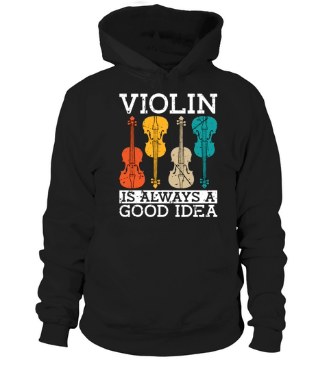 Violin Is Always A Retro Classical Music Violinist Hoodie Unisex