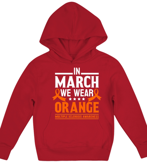 Multiple Sclerosis Awareness March We Wear Orange Kids Hoodie