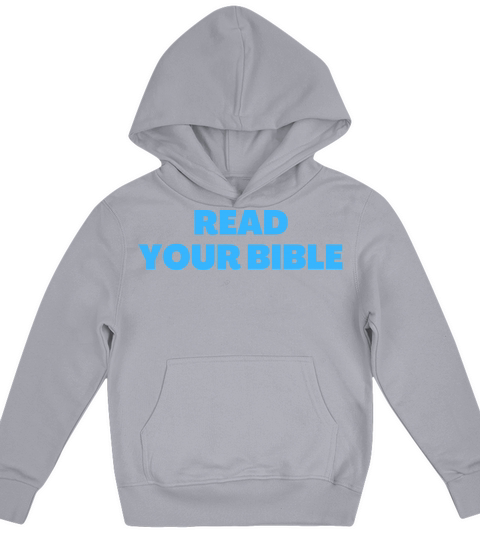 Read Your Bible - Christian Quotes Kids Hoodie