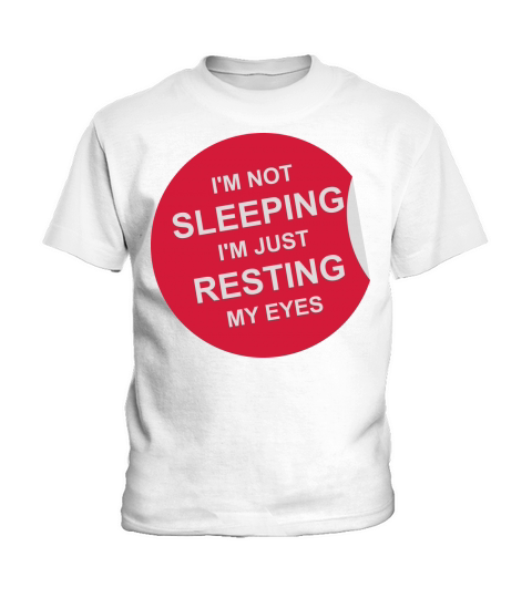 im not sleeping quote Kids T-Shirt