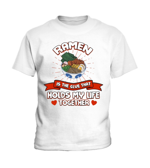 Ramen Holds My Life Together Funny Japanese Food H Kids T-Shirt