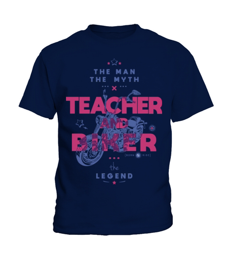 Teacher and biker the man the myth the legend Kids T-Shirt