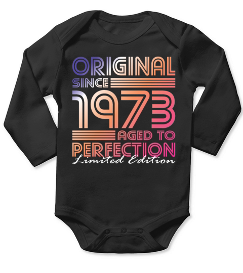 50th birthday vintage 1973 original since 1973 Long Sleeve Baby One-Piece