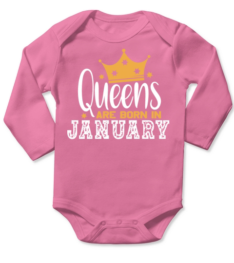 Queens Are Born In January Long Sleeve Baby One-Piece