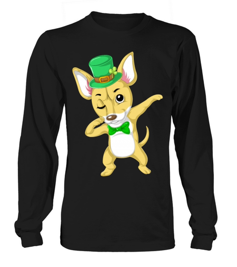 dabbing chihuahua st patricks day Long sleeved Unisex