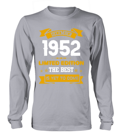 December 1952 Birthday Surprise Long sleeved Unisex