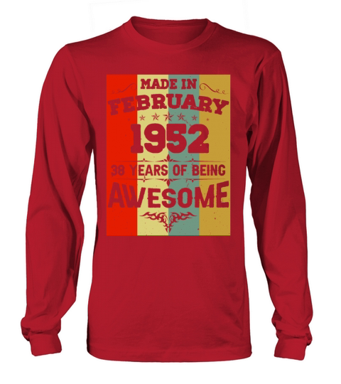February 1952 Vintage Birthday Present Long sleeved Unisex
