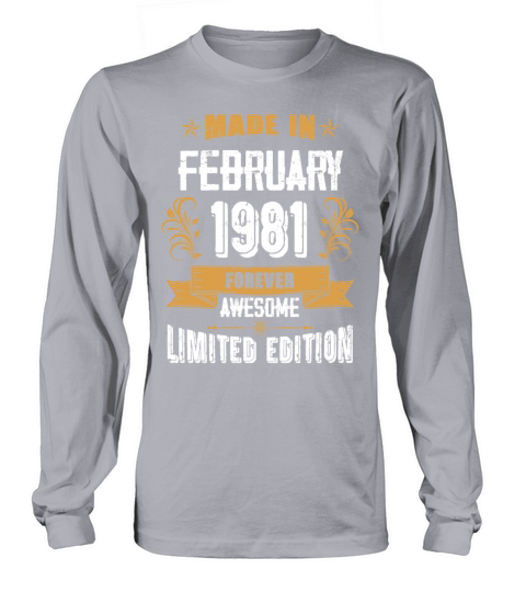 February 1981 Vintage Birthday Present Long sleeved Unisex