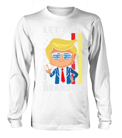 Go Trump Brandon Long sleeved Unisex