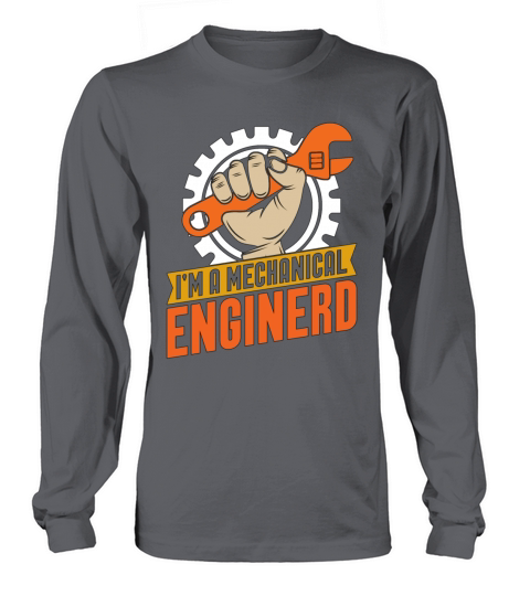 Im A Mechanical Enginerd Car Mechanic Engineer Long sleeved Unisex