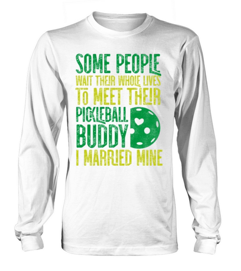 Pickleball Husband Wife Marriage Long sleeved Unisex