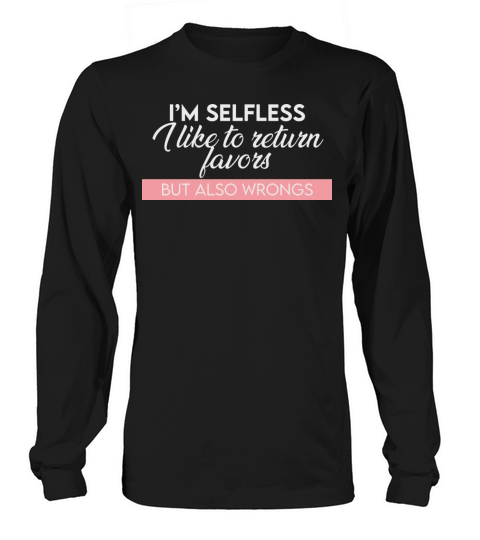 Selfless Long sleeved Unisex