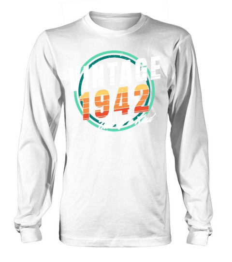 Vintage 1942 Shirt for Men Women 81 Year Old 81st Long sleeved Unisex