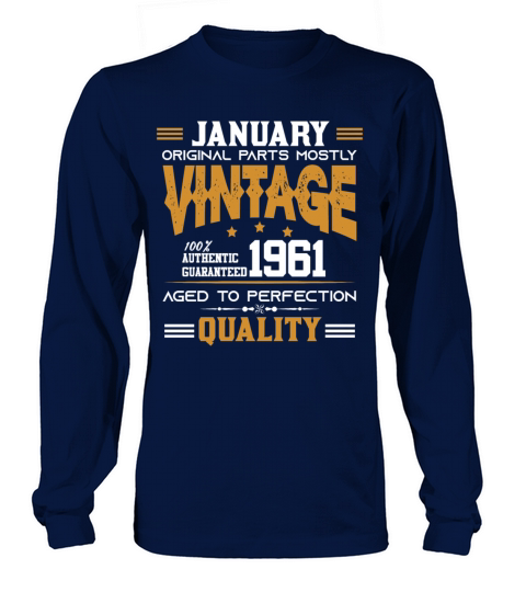 Vintage Aged To Perfection January 1961 Long sleeved Unisex