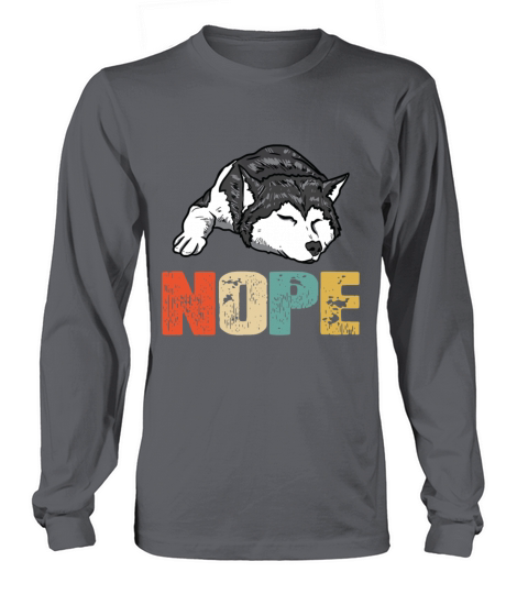 Vintage Nope Funny Siberian Husky Dog Lover Long sleeved Unisex