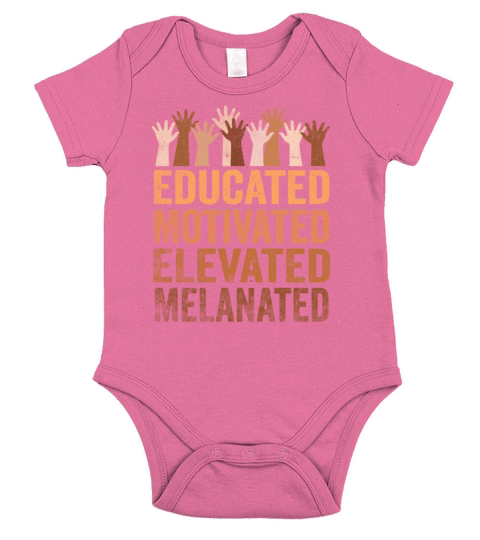 Educated Motivated Elevated Melanated Melanin Short Sleeve Baby One-Piece