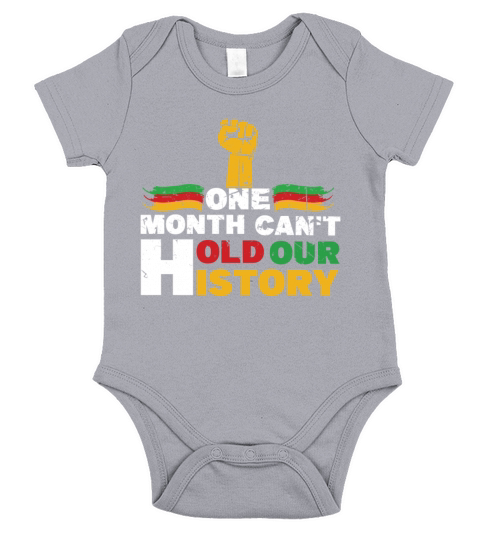 Fist One Month Cant Hold Black History Month Short Sleeve Baby One-Piece