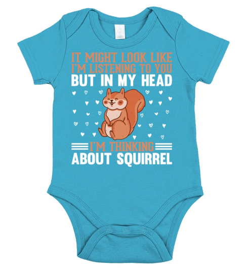 It Might Look Like Im Listening - Funny Squirrel Short Sleeve Baby One-Piece