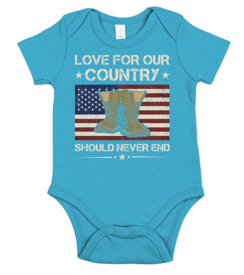 Love For Country Should Never End Army Veteran Short Sleeve Baby One-Piece