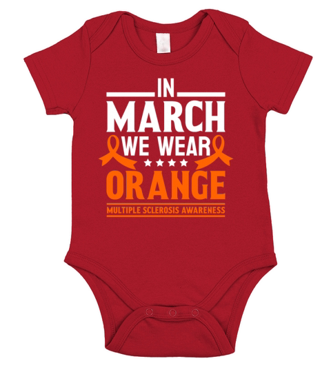Multiple Sclerosis Awareness March We Wear Orange Short Sleeve Baby One-Piece