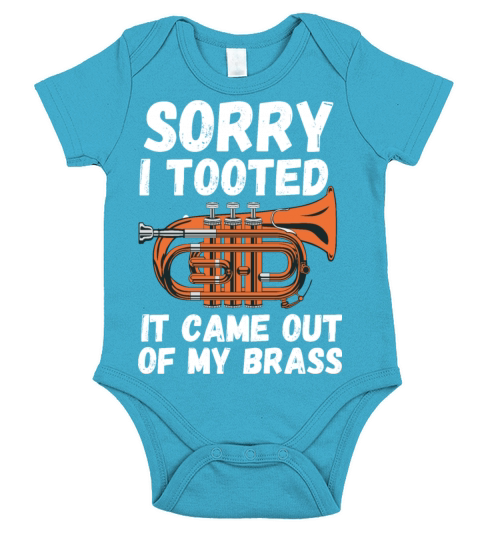 Sorry I Tooted It came out of my brass Short Sleeve Baby One-Piece