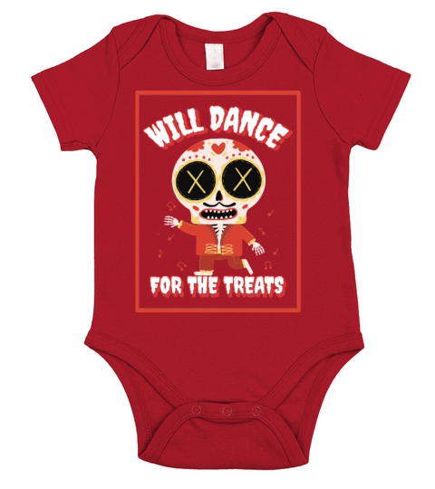 Will Dance For The Treats T Shirt Short Sleeve Baby One-Piece