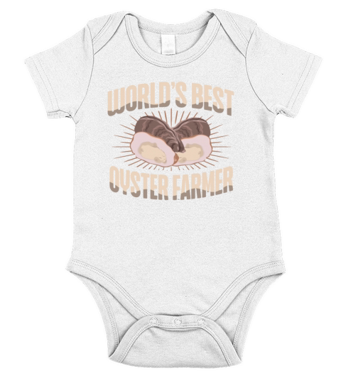 Worlds Best Oyster Farmer Shucking Buddy Seafood Short Sleeve Baby One-Piece