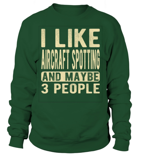 Aircraft spotting Saying Sweatshirt Unisex