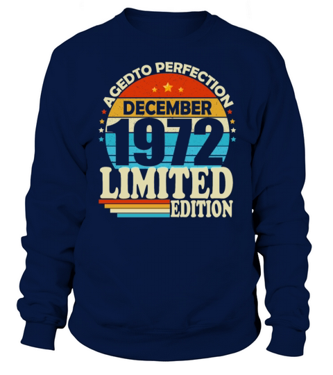 December 1972 Vintage Retro Birthday Sweatshirt Unisex