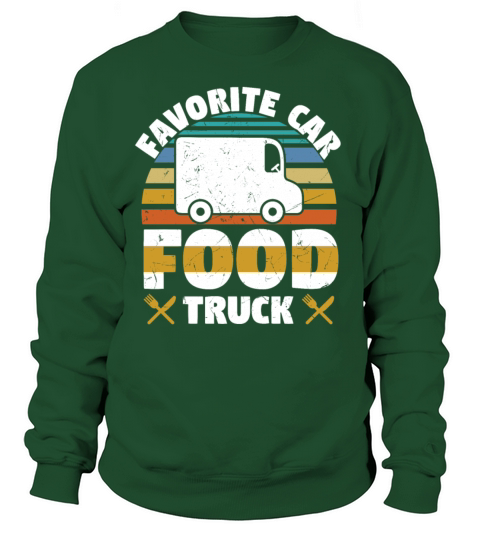 Favorite Car Food Truck Sweatshirt Unisex