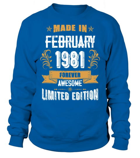 February 1981 Vintage Birthday Present Sweatshirt Unisex