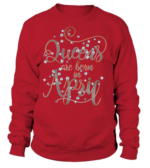Funny Bday Party Queens Are Born in April Vintage Sweatshirt Unisex