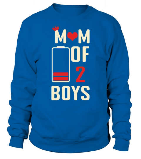 Funny Mom Quotes Mom Of Two Boy Happy Mothers Day Sweatshirt Unisex